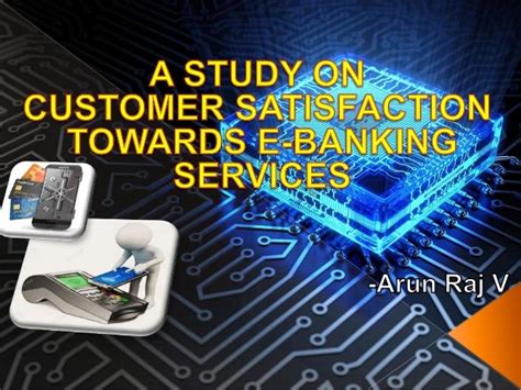 Download A Study On Customer Satisfaction Towards E Banking 
