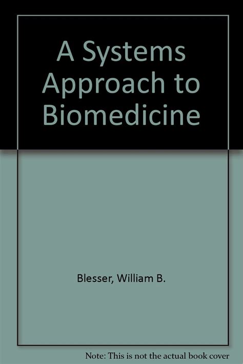 Read A System Approach To Bio Medicine By Blesser Pdf Book 