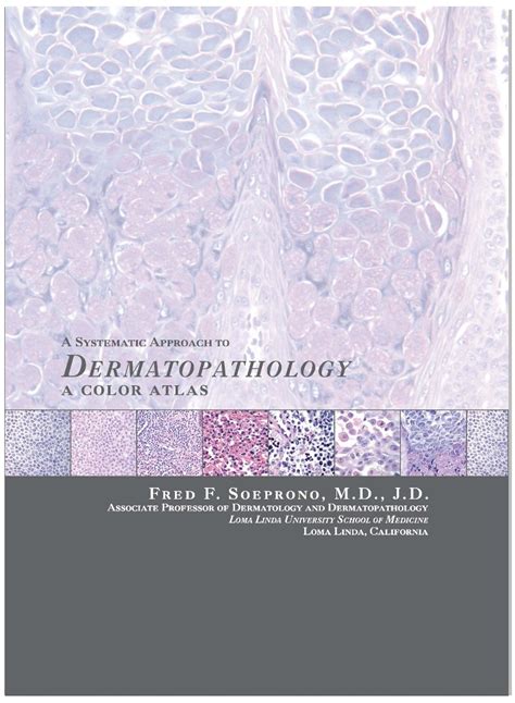 Full Download A Systematic Approach To Dermatopathology A Color Atlas 2012 Edition With 4 Dvds Containing 600 Virtual Slides 