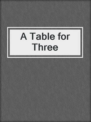 Read A Table For Three Lainey Reese 