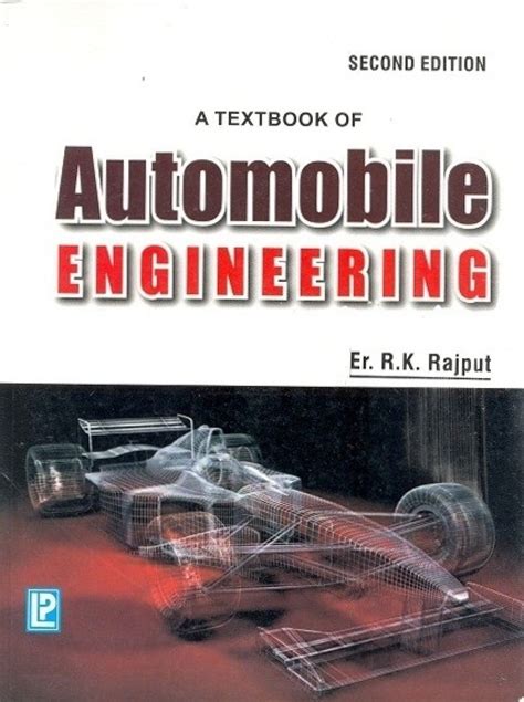 Read A Textbook Of Automobile Engineering Rk Rajput 