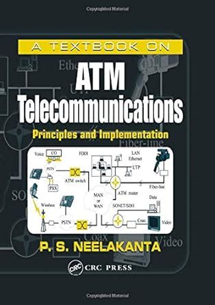 Read A Textbook On Atm Telecommunications Principles And Implementation 