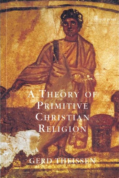 Read Online A Theory Of Primitive Christian Religion 