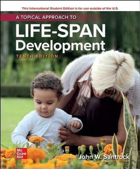 Full Download A Topical Approach To Lifespan Development 