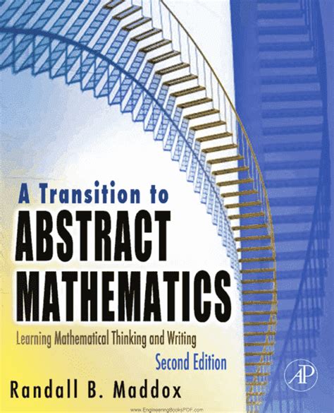 Download A Transition To Abstract Mathematics Second Edition Learning Mathematical Thinking And Writing 