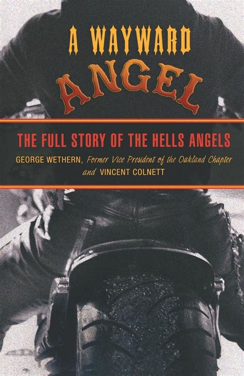 Download A Wayward Angel The Full Story Of The Hells Angels 