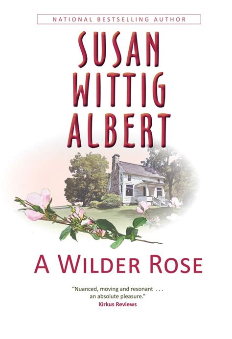 Read A Wilder Rose Susan Wittig Albert 