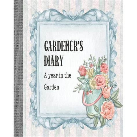 Download A Year In The Garden A Guided Journal 