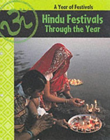 Full Download A Year Of Festivals Hindu Festivals Through The Year 