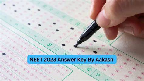Aakash Answer Key Neet 2023