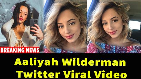 Aaliyah Wilderman Twitter