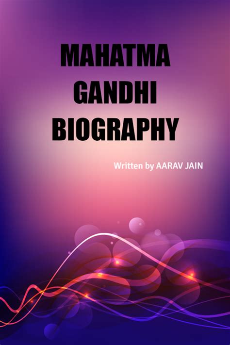 aarav chowdhury biography of mahatma