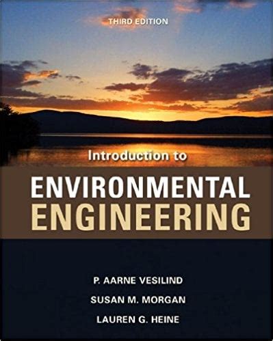 Read Aarne Vesilind Introduction To Environmental Engineering Solutions 