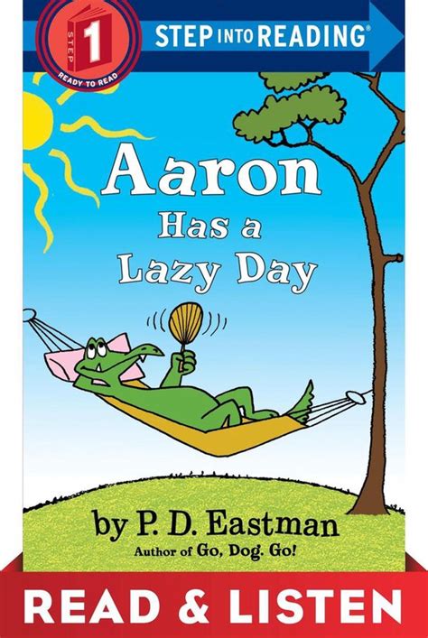 Read Aaron Has A Lazy Day Step Into Reading 