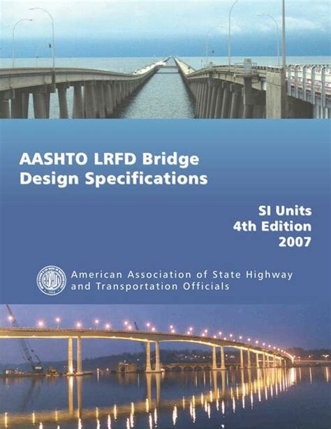 Read Online Aashto Lrfd Bridge Design Specifications 4Th Edition 
