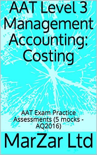 Full Download Aat Management Accounting Costing Wise Guide Aat Aq2016 