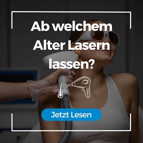 ab wann laser haarentfernung