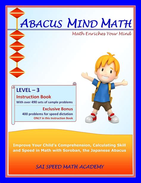 Abacus Mind Math Instruction Book Level 1 Step By Step Guide To Excel At Mind Math With Soroban A Japanese Abacus Volume 1