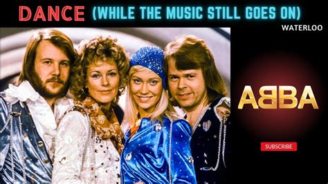 Abba Dance While The Music Still Goes On