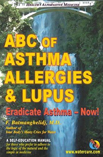 Read Abc Of Asthma Allergies And Lupus Eradicate Asthma Now 