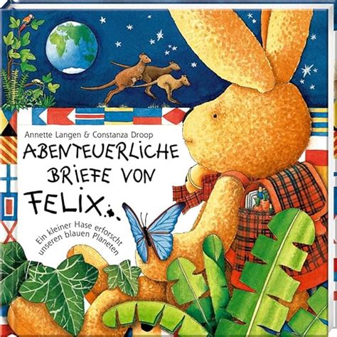abenteuerliche briefe von felix oder ein kleiner