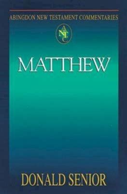 Abingdon New Testament Commentary Matthew Abingdon New Testament Commentaries