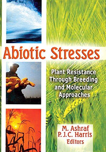 Read Online Abiotic Stresses Plant Resistance Through Breeding And Molecular Approaches Crop Science 