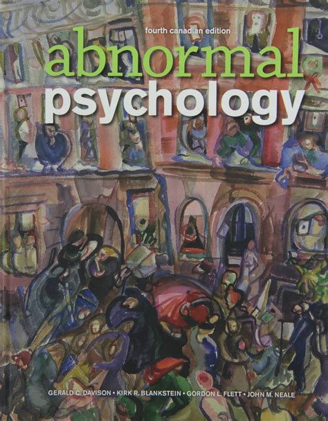 Read Online Abnormal Psychology 4Th Canadian Edition Davison 