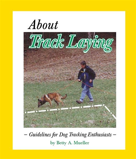 About Track Laying Guidelines For Dog Tracking En