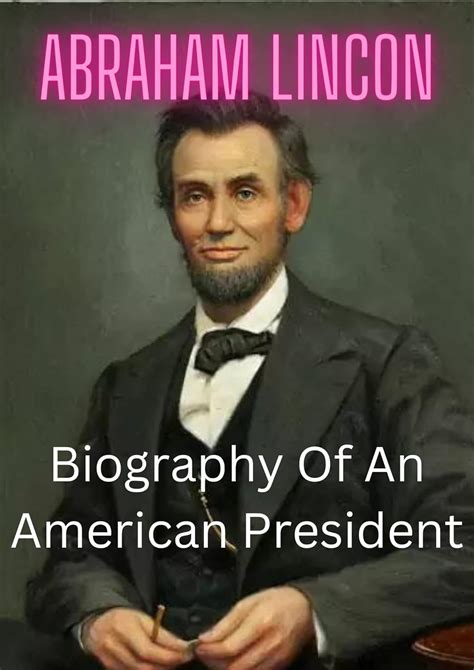 abraham lincon and biography