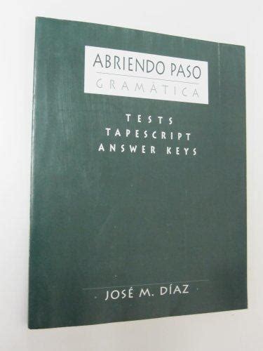 Read Abriendo Paso Gramatica Tests Tapescript Answer Keys 