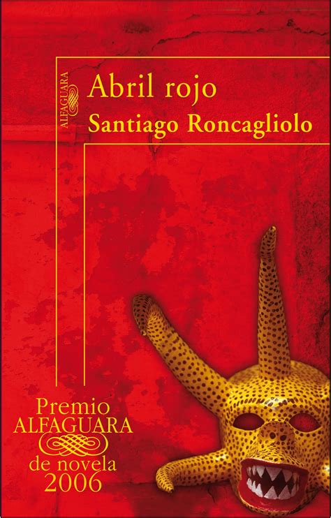 Read Abril Rojo Santiago Roncagliolo 