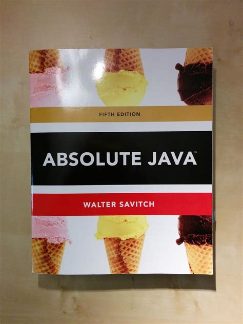 Absolute Java 5th Edition Savitch