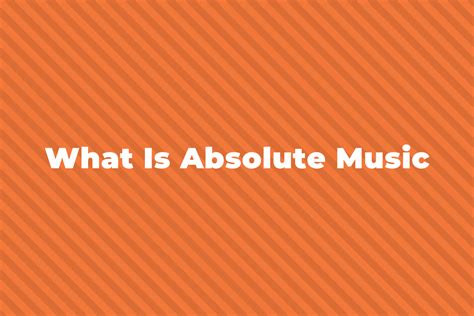 Absolute Music