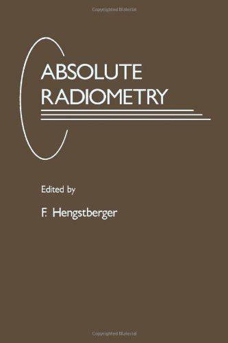 Absolute Radiometry Electrically Calibrated Thermal Detectors Of Optical Radiation