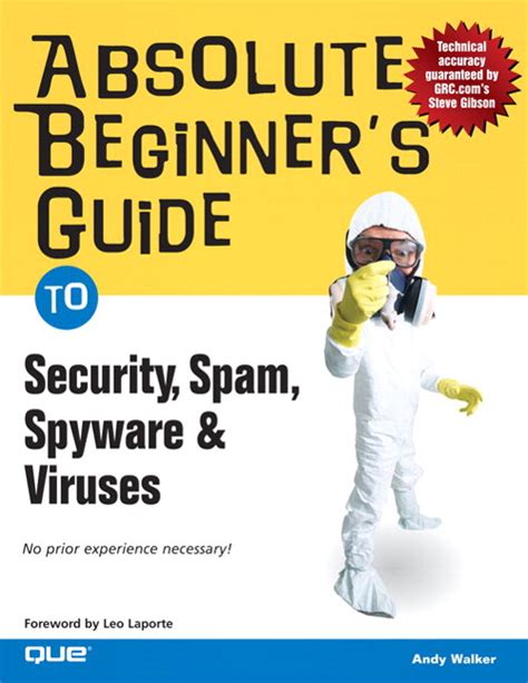 Read Online Absolute Beginners Guide To Security Spam Spyware Viruses Absolute Beginners Guides 