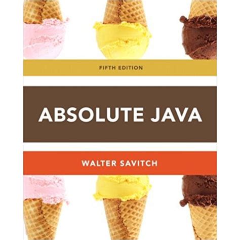 Read Absolute Java 5Th Edition Savitch 