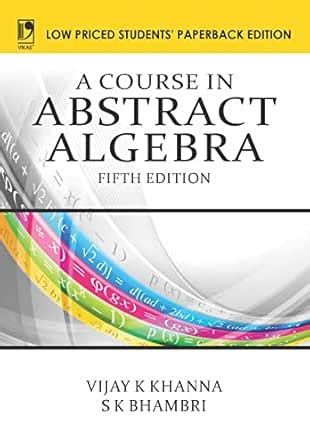 Abstract Algebra With Bhamri