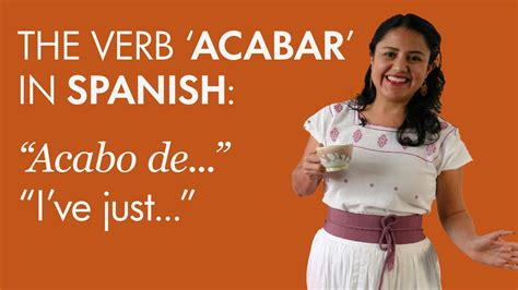 Acabar De In Spanish Meaning Conjugation Amp Examples Acabar De Worksheet - Acabar De Worksheet