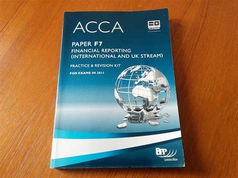 Acca F7 Financial Reporting Practice And Revision Kit