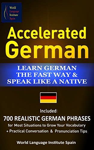 Accelerated German Learn German The Fast Way Spea
