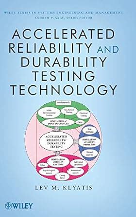 Accelerated Reliability And Durability Testing Technology