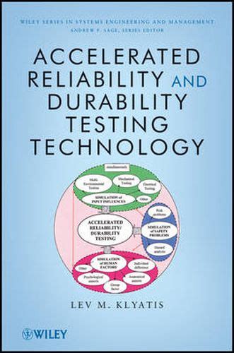 accelerated reliability and durability testing technology