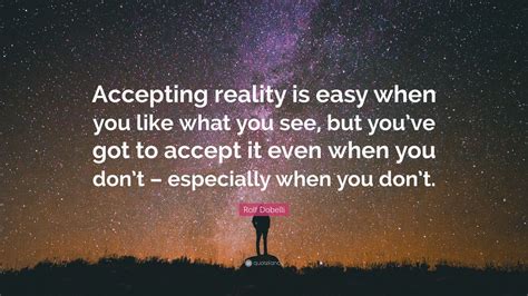 Accept The Reality