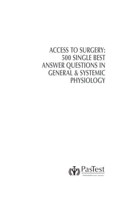 Access To Surgery 500 Single Best Answer Questions In