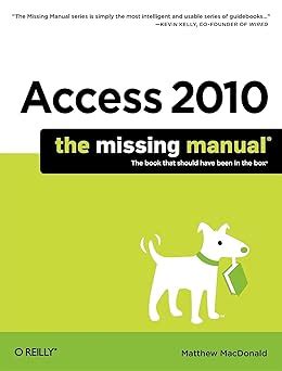 Read Access 2010 The Missing Manual Free Download 