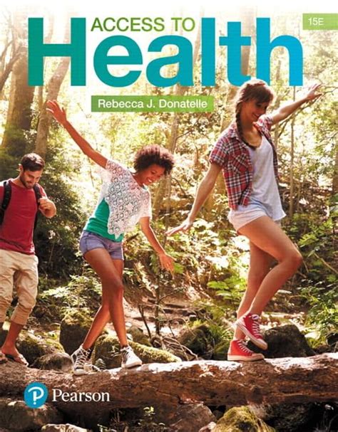 Full Download Access To Health By Rebecca J Donatelle 9780134516257 