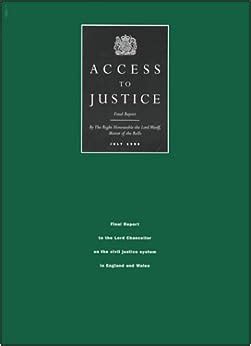 Full Download Access To Justice Final Report To The Lord Chancellor On The Civil Justice System In England And Wales 