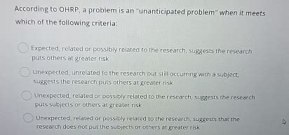 According To Ohrp A Problem Is An Unanticipated Problem