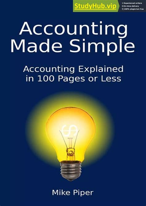 Accounting: Accounting Made Simple, Basic Accounting Principles, And How To Do Your Own Bookkeeping